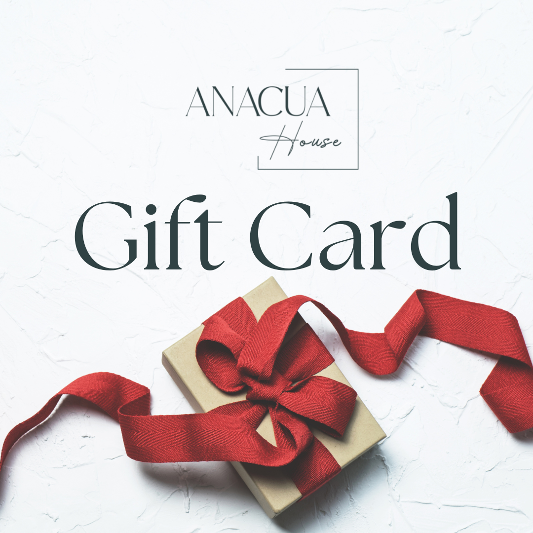 Anacua House Gift Card